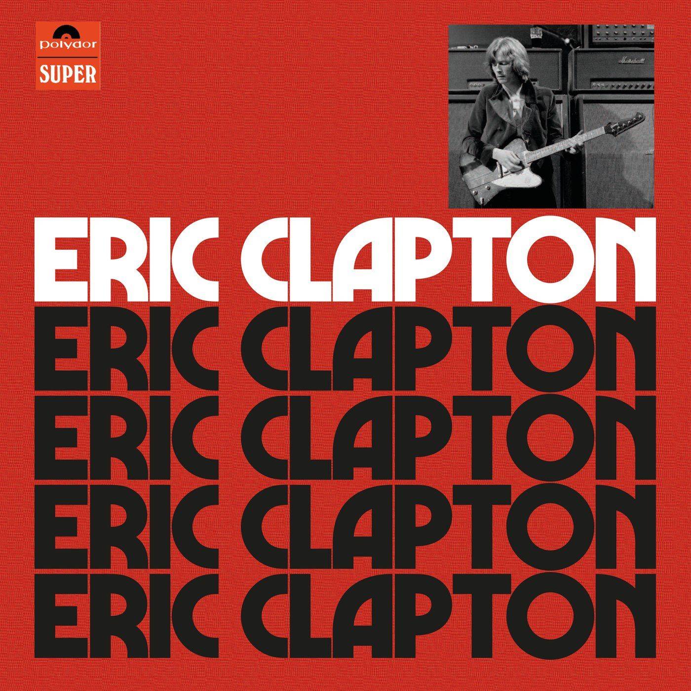 Eric Clapton Eric Clapton [Anniversary Deluxe Edition] : Front
